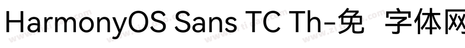 HarmonyOS Sans TC Th字体转换